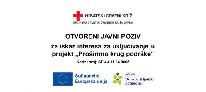 Otvoreni javni poziv za iskaz interesa za uključivanje u projekt „PROŠIRIMO KRUG PODRŠKE“ kojeg provodi HCK ODCK Darda zajedno s partnerima